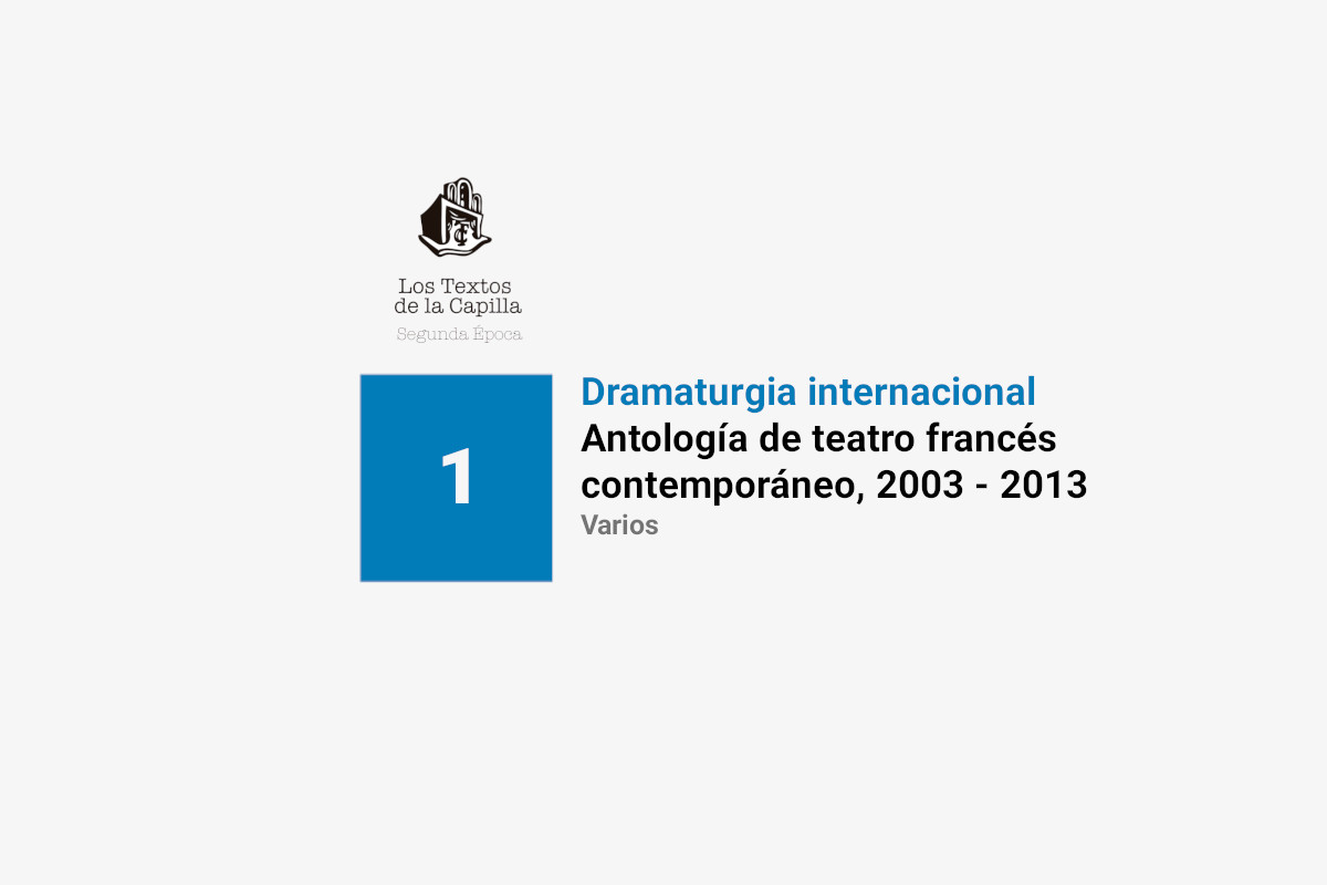 Antología de teatro francés contemporáneo, 2003 – 2013