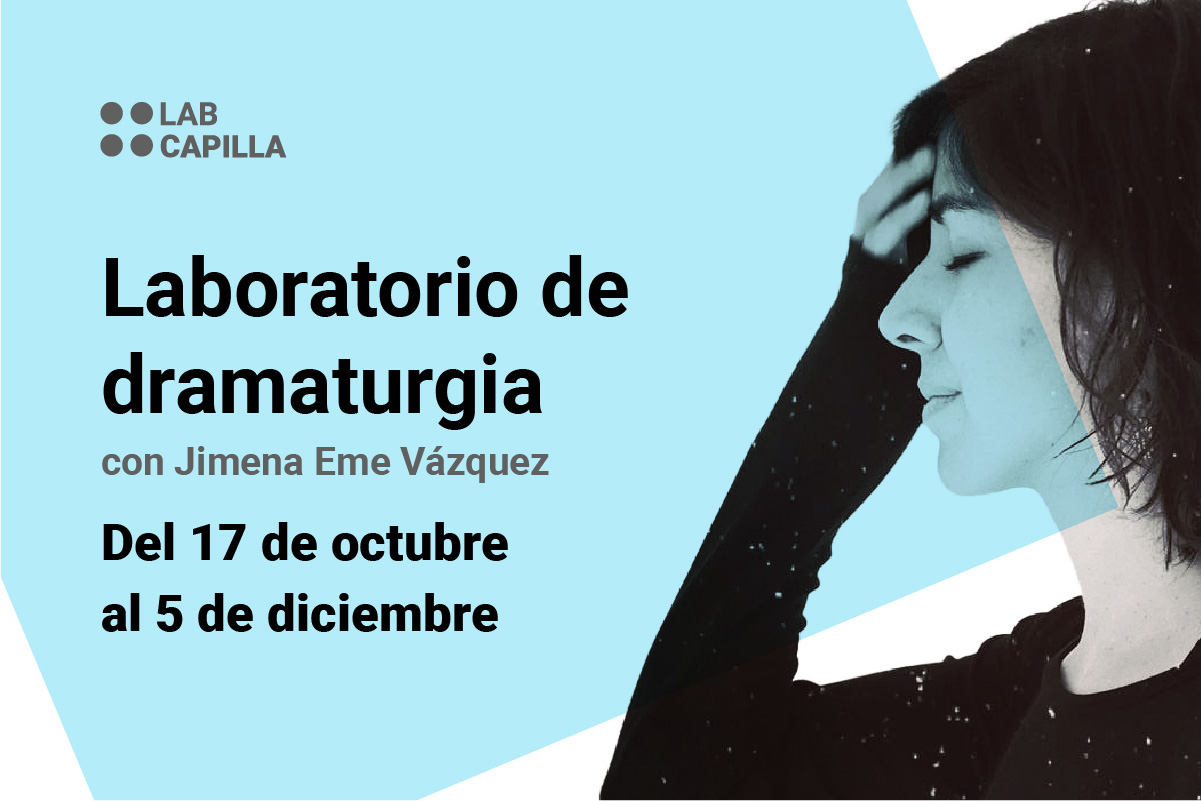 Laboratorio de dramaturgia con Jimena Eme Vázquez