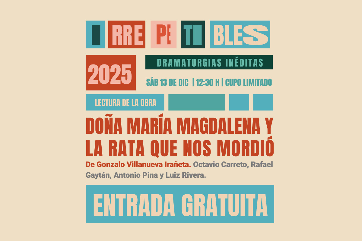 Irrepetibles 2025 Doña María Magdalena y la rata que nos mordió